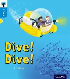 Oxford Reading Tree inFact: Oxford Level 3: Dive! Dive! - Miles, Liz