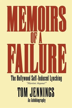 Memoirs of a Failure - Jennings, Tom