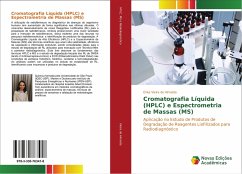 Cromatografia Líquida (HPLC) e Espectrometria de Massas (MS)