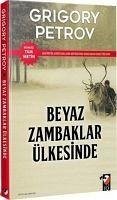 Beyaz Zambaklar Ülkesinde - Petrov, Grigory