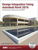 Design Integration Using Autodesk Revit Design Integration Using Autodesk Revit
