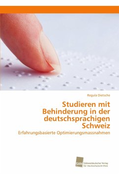 Studieren mit Behinderung in der deutschsprachigen Schweiz - Dietsche, Regula