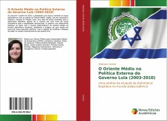O Oriente Médio na Política Externa do Governo Lula (2003-2010) - Santos, Deijenane