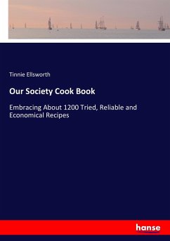 Our Society Cook Book - Ellsworth, Tinnie