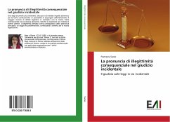 La pronuncia di illegittimità consequenziale nel giudizio incidentale - Sarais, Francesca