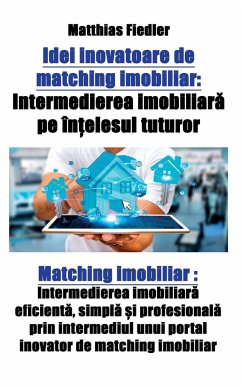 Idei inovatoare de matching imobiliar - Fiedler, Matthias