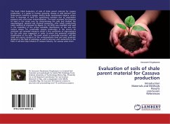 Evaluation of soils of shale parent material for Cassava production