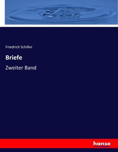 Briefe - Schiller, Friedrich