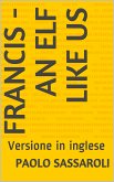 Francis - an elf like us (eBook, ePUB)