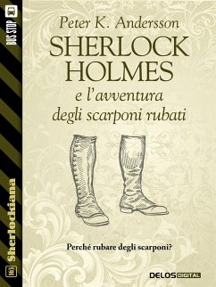 Sherlock Holmes e l'avventura degli scarponi rubati (eBook, ePUB) - K. Andersson, Peter