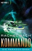 Kommando / Die Paradox-Saga Bd.3 (eBook, ePUB)