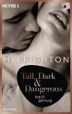 Heiß genug / Tall, Dark & Dangerous Bd.2 (eBook, ePUB)