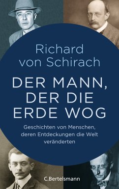 Der Mann, der die Erde wog (eBook, ePUB) - Schirach, Richard