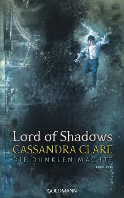 Lord of Shadows / Die dunklen Mächte Bd.2 (eBook, ePUB) - Clare, Cassandra