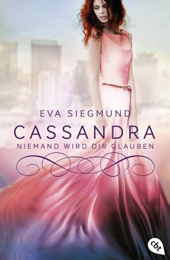 Cassandra - Niemand wird dir glauben / Pandora Bd.2 (eBook, ePUB) - Siegmund, Eva