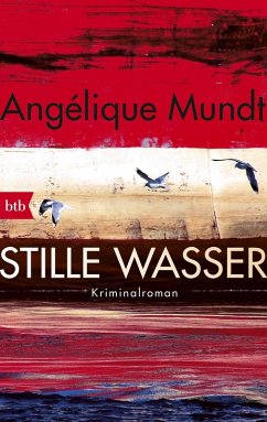 Stille Wasser / Tessa Ravens Bd.3 (eBook, ePUB) - Mundt, Angélique