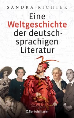 Eine Weltgeschichte der deutschsprachigen Literatur (eBook, ePUB) - Richter, Sandra
