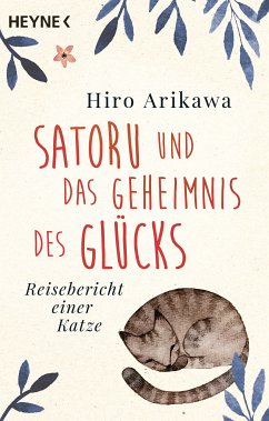 Satoru und das Geheimnis des Glücks (eBook, ePUB) - Arikawa, Hiro