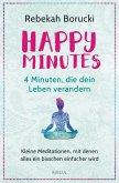 Happy Minutes - 4 Minuten, die dein Leben verändern (eBook, ePUB)
