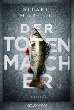 Der Totenmacher (eBook, ePUB) - MacBride, Stuart