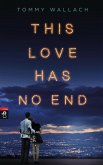 This Love has no End (eBook, ePUB)
