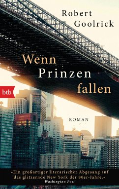 Wenn Prinzen fallen (eBook, ePUB) - Goolrick, Robert