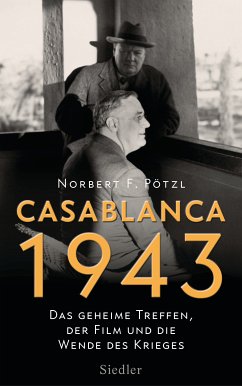 Casablanca 1943 (eBook, ePUB) - Pötzl, Norbert F.