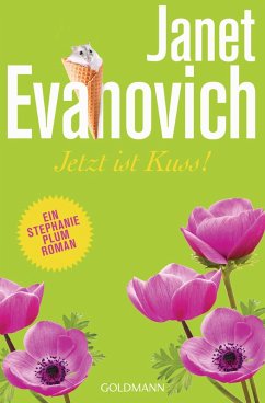 Jetzt ist Kuss! / Stephanie Plum Bd.23 (eBook, ePUB) - Evanovich, Janet