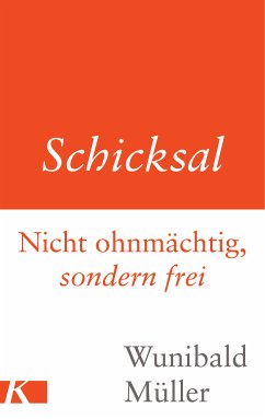 Schicksal (eBook, ePUB) - Müller, Wunibald