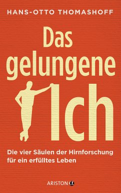 Das gelungene Ich (eBook, ePUB) - Thomashoff, Hans-Otto