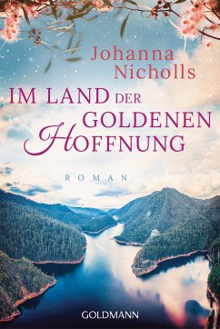 Im Land der goldenen Hoffnung (eBook, ePUB) - Nicholls, Johanna