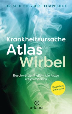 Krankheitsursache Atlaswirbel (eBook, ePUB) - Tempelhof, Siegbert