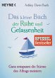 Das kleine Buch der Ruhe und... - Bild 1