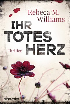 Ihr totes Herz (eBook, ePUB) - Williams, Rebeca M.