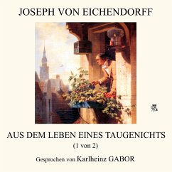 Aus dem Leben eines Taugenichts (1 von 2) (MP3-Download)