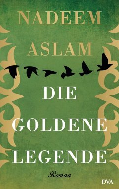 Die Goldene Legende (eBook, ePUB) - Aslam, Nadeem