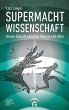Supermacht Wissenschaft (eBook, ePUB) - Bild 1