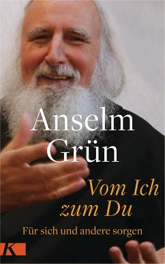 Vom Ich zum Du (eBook, ePUB) - Grün, Anselm