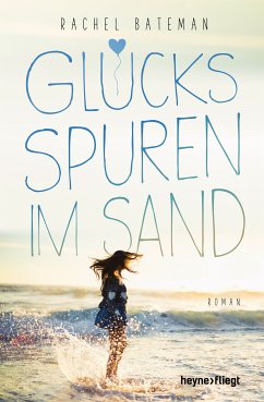 Glücksspuren im Sand (eBook, ePUB) - Bateman, Rachel