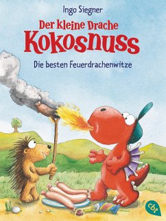 Der kleine Drache Kokosnuss - Die besten Feuerdrachenwitze (eBook, ePUB) - Siegner, Ingo