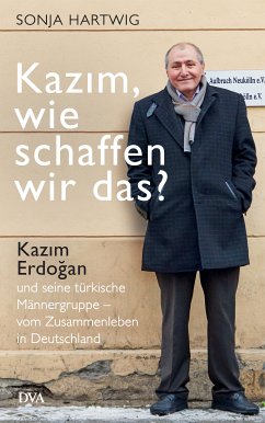 Kazım, wie schaffen wir das? (eBook, ePUB) - Hartwig, Sonja