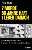 7 Morde - 50 Jahre Haft - 1 Leben danach (eBook, ePUB)