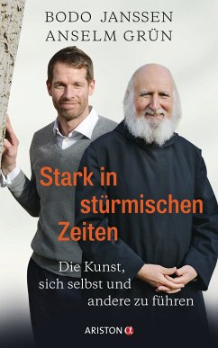 Stark in stürmischen Zeiten (eBook, ePUB) - Janssen, Bodo; Grün, Anselm; Carstensen, Regina