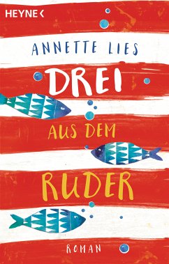 Drei aus dem Ruder (eBook, ePUB) - Lies, Annette