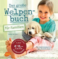 Das große Welpenbuch für Familien (eBook, PDF) - Eick, Hester M.