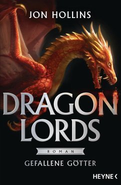 Gefallene Götter / Dragon Lords Bd.2 (eBook, ePUB) - Hollins, Jon