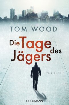 Die Tage des Jägers / Victor Bd.7 (eBook, ePUB) - Wood, Tom