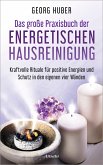 Das große Praxisbuch der energetischen Hausreinigung (eBook, ePUB)