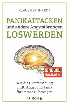 Panikattacken und andere Angststörungen loswerden (eBook, ePUB) - Bernhardt, Klaus