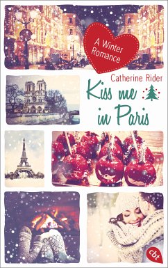 Kiss me in Paris / Kiss me Bd.2 (eBook, ePUB) - Rider, Catherine